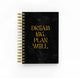 Dream Big, Plan Well-Undated