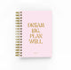 Dream Big, Plan Well-Undated
