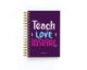 Teach, Love, Inspire - Teacher Planner